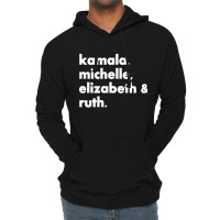 Kamala Michelle Rbg Elizabeth Ruth Lightweight Hoodie | Artistshot