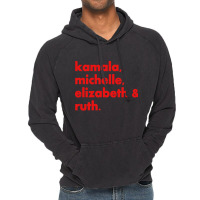 Kamala Michelle Rbg Elizabeth Ruth Vintage Hoodie | Artistshot