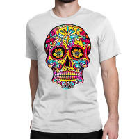 Sugar Skull Shirt Dia De Los Muertos Day Dead Calavera Gift Tank Top Classic T-shirt | Artistshot