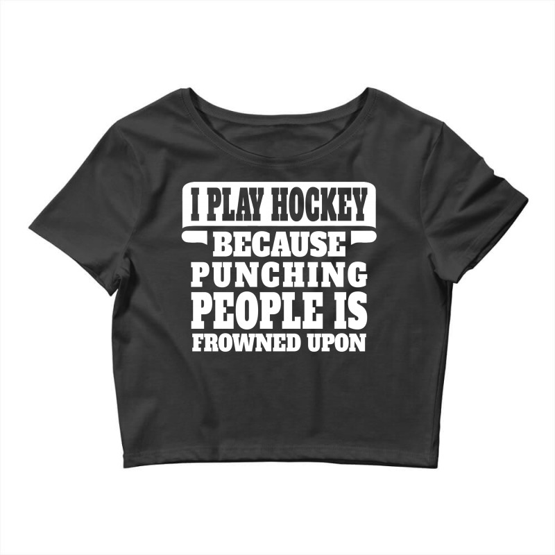 I Play Guitar Hockey Punching People Is Frowned Upon Crop Top by tshiart | Artistshot