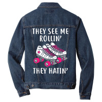 They See Me Rollin Roller Skates Roller Derby Men Denim Jacket | Artistshot