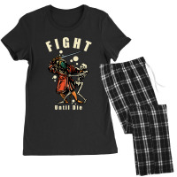 Fight Until Die Women's Pajamas Set | Artistshot