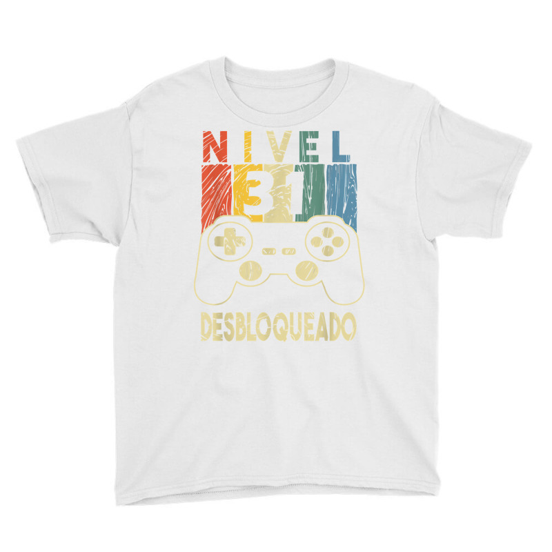 Nivel 31 Desbloqueado Gamer 31 Años T Shirt Youth Tee by chipbeltzox | Artistshot