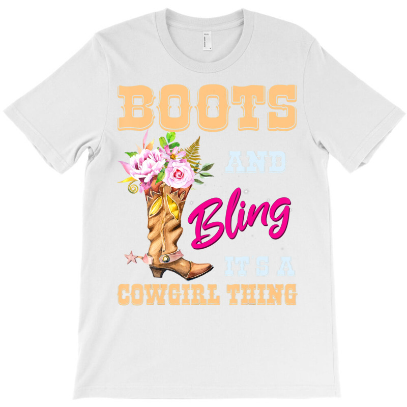 Womens Girls Boots & Bling Its A Cowgirl Thing Cute Cowgirl T-Shirt by Boomtea | Artistshot