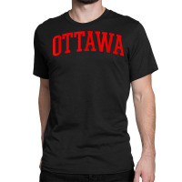 Ottawa Arch Vintage Retro University Style T Shirt Classic T-shirt | Artistshot