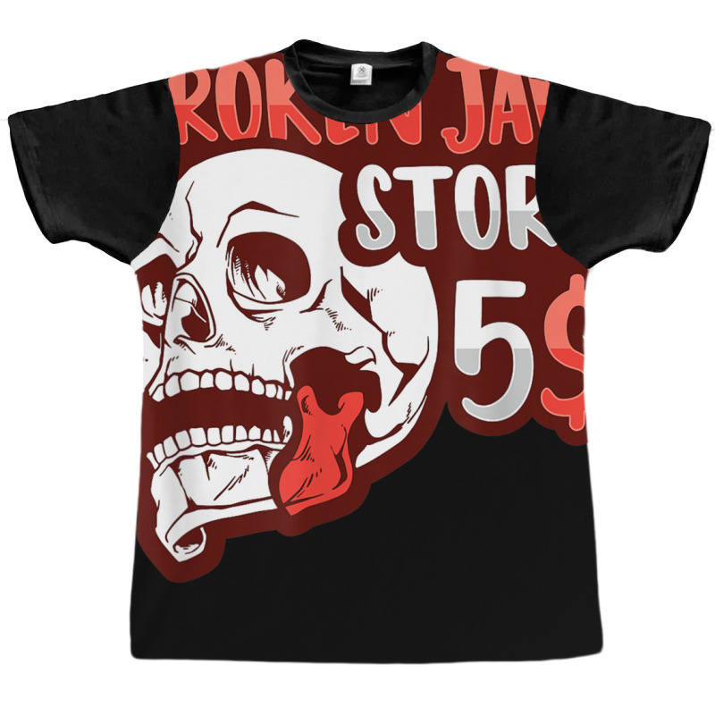 Broken Jaw Recovery Design For A Broken Jaw Survivor T Shirt Graphic T-shirt | Artistshot