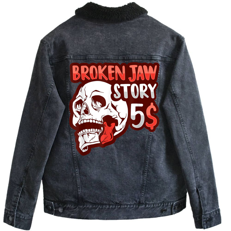 Broken Jaw Recovery Design For A Broken Jaw Survivor T Shirt Unisex Sherpa-lined Denim Jacket | Artistshot