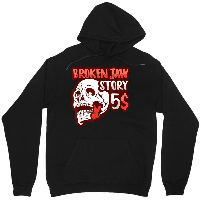 Broken Jaw Recovery Design For A Broken Jaw Survivor T Shirt Unisex Hoodie | Artistshot