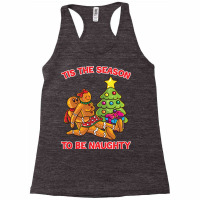 Tis The Season To Be Naughty Humping Gingerbread Love Couple Sweatshir Racerback Tank | Artistshot