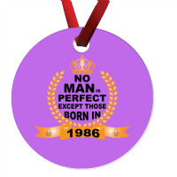 No Man Is Perfect Except Those Born In 1985 Ornament | Artistshot