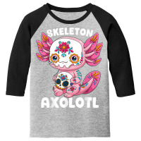 Skeleton Axolotl Sugar Skull Calavera Día De Los Muertos T Shirt Youth 3/4 Sleeve | Artistshot