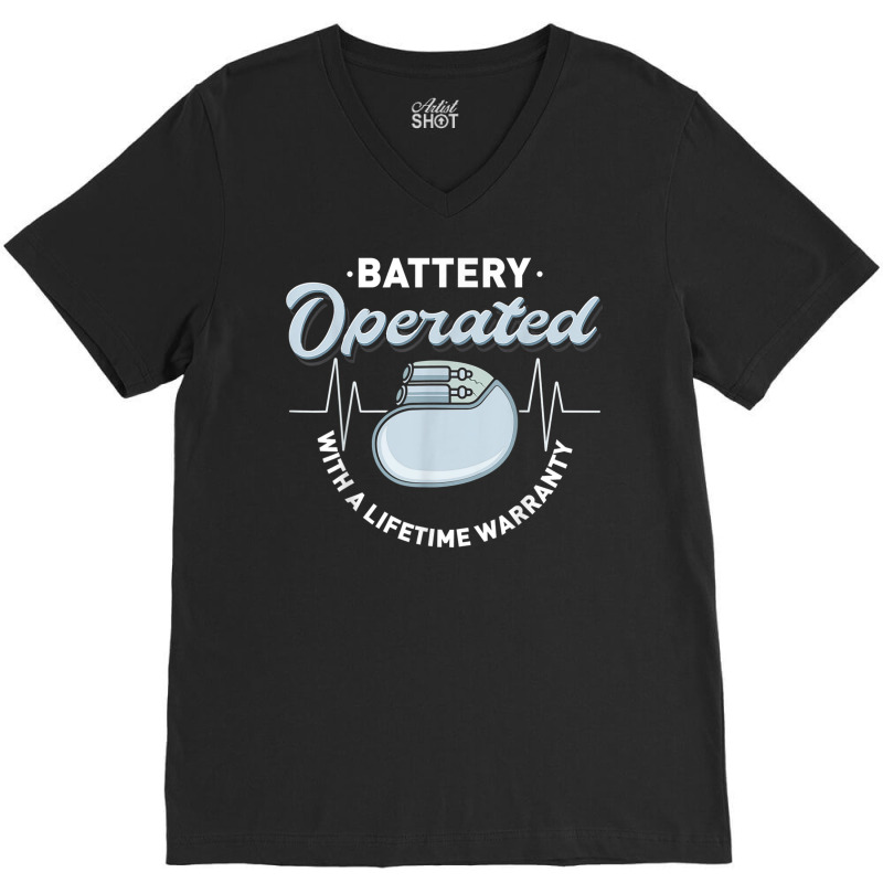 Battery Operated Pacemaker Recipient Heart Attack Survivor T Shirt V-neck Tee | Artistshot