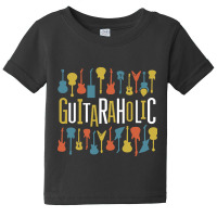 Guitaraholic Guitar Lovers Baby Tee | Artistshot