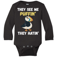 Puffin They See Me Seabird Lover Puffin Lover Iceland Animal T Shirt Long Sleeve Baby Bodysuit | Artistshot