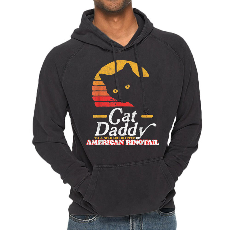 Retro Cat Daddy To A Spoiled Rotten American Ringtail 80s T Shirt Vintage Hoodie | Artistshot