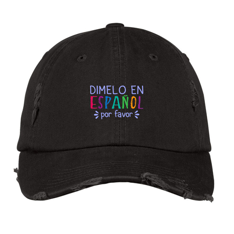 Dimelo En Espanol Por Favor Bilingual Latina Spanish Teacher T Shirt Vintage Cap by catotdmontis | Artistshot