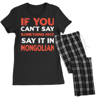 Say It In Mongolian Funny Mongolia Humor Mongol Sayings T Shirt Women's Pajamas Set | Artistshot