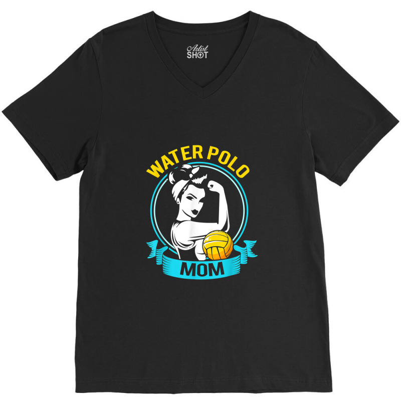 Water Polo Mothers Day For Water Polo Mom V-neck Tee | Artistshot