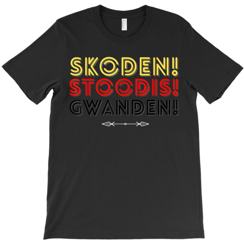 Skoden, Stoodis, Gwanden - Native Funny Saying T-shirt | Artistshot