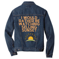 I Would Rather Be Watching Selling Sunset T Shirt Men Denim Jacket | Artistshot