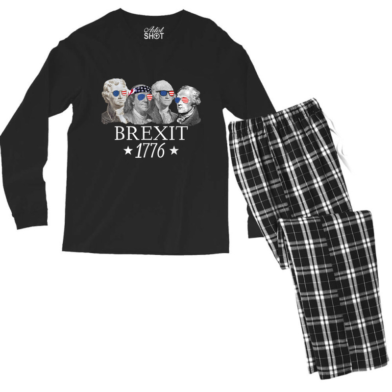 Brexit 1776 Founding Fathers American Independence Usa T Shirt Men's Long Sleeve Pajama Set | Artistshot