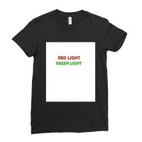 Red Light Green Light Ladies Fitted T-shirt | Artistshot