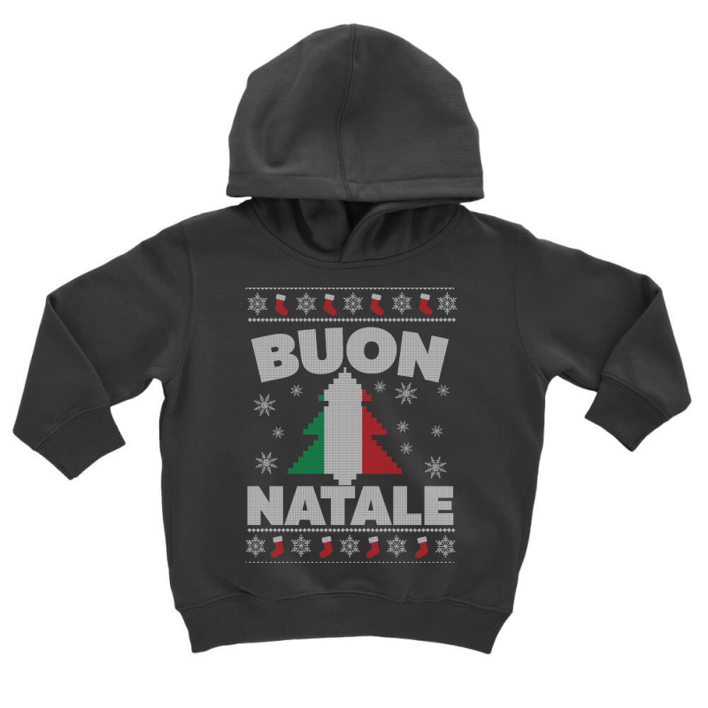 Buon Natale Italian Ugly Christmas Sweater Toddler Hoodie by TimothyMichaelHackett | Artistshot