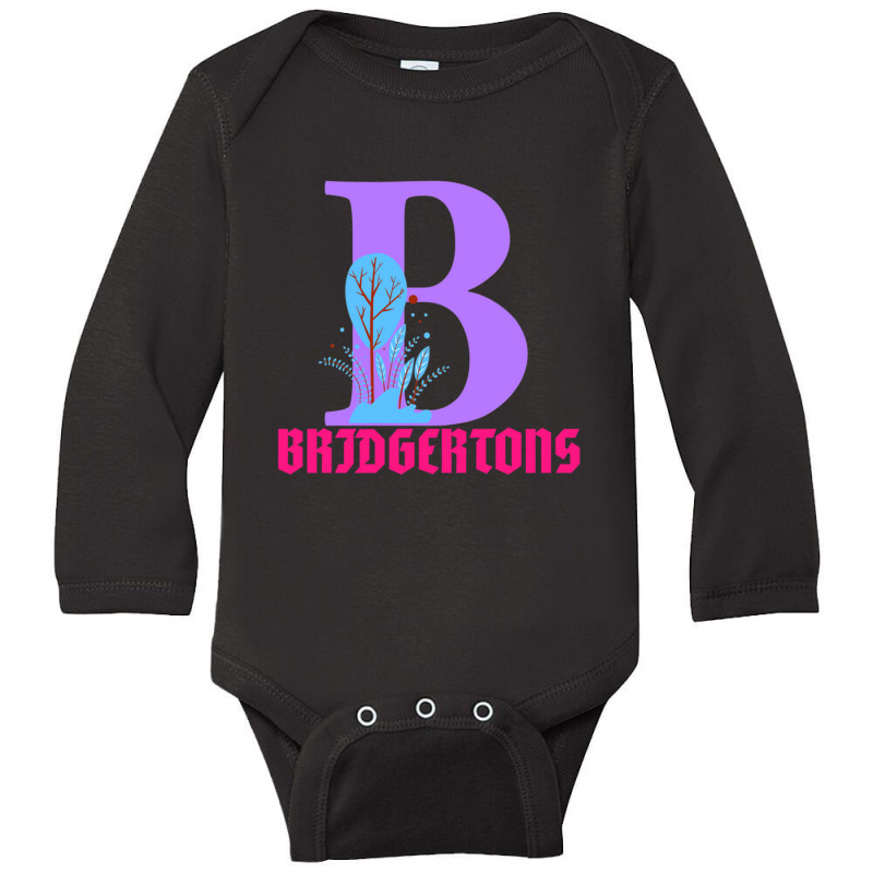 B For Bridgertons Long Sleeve Baby Bodysuit by Debra R Washington | Artistshot