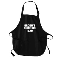 Groom's Drinking Team  Funny Wedding Bachelor Party Medium-length Apron | Artistshot