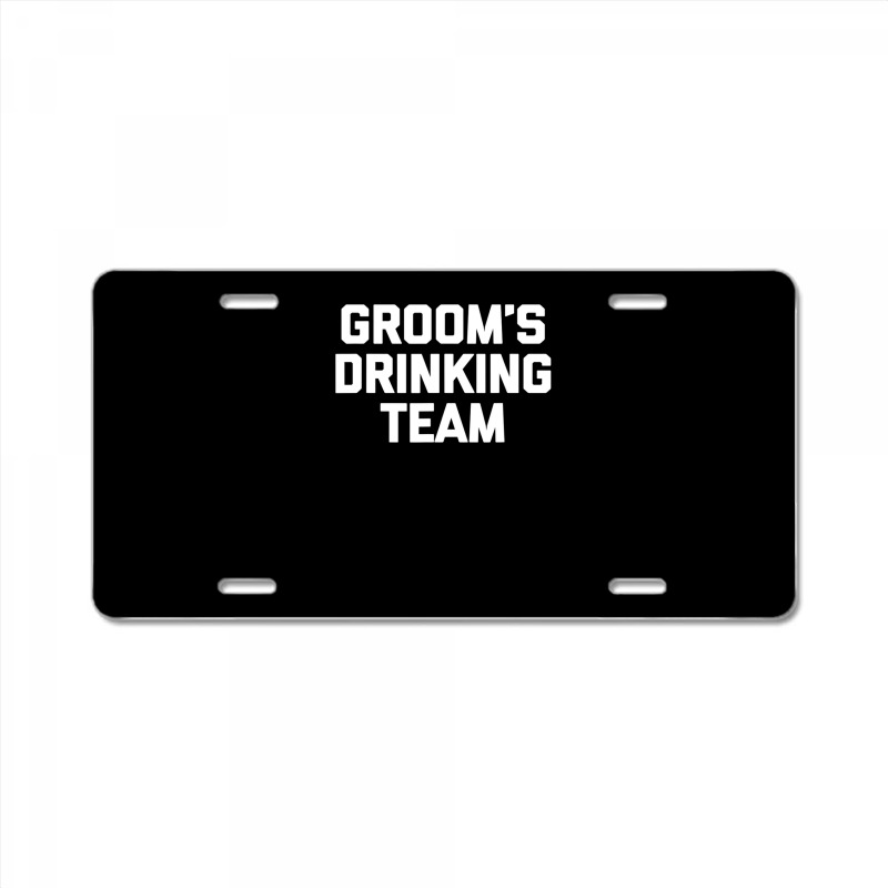 Groom's Drinking Team  Funny Wedding Bachelor Party License Plate | Artistshot