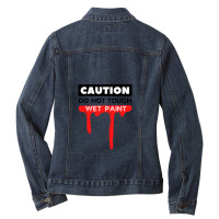 Caution Do Not Touch Wet Paint Typography Design Ladies Denim Jacket | Artistshot