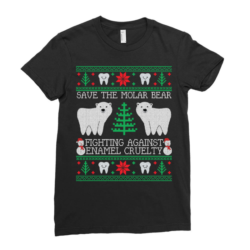 Save The Molar Bear Dental Dentist Ugly Christmas Sweaters Sweatshirt Ladies Fitted T-Shirt by nejnda | Artistshot