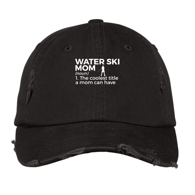 Water Ski Mom Definition Funny Waterskiing T Shirt Vintage Cap by adriacrogan7c3 | Artistshot