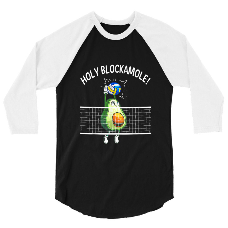 Holy Blockamole Volleyball Shirt Player Blocker Avocado 3/4 Sleeve Shirt by AmberAThompson | Artistshot