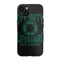 Off Duty Lifeguard Save Yourself, Lifeguard For Men & Women Tank Top Iphone 13 Case | Artistshot