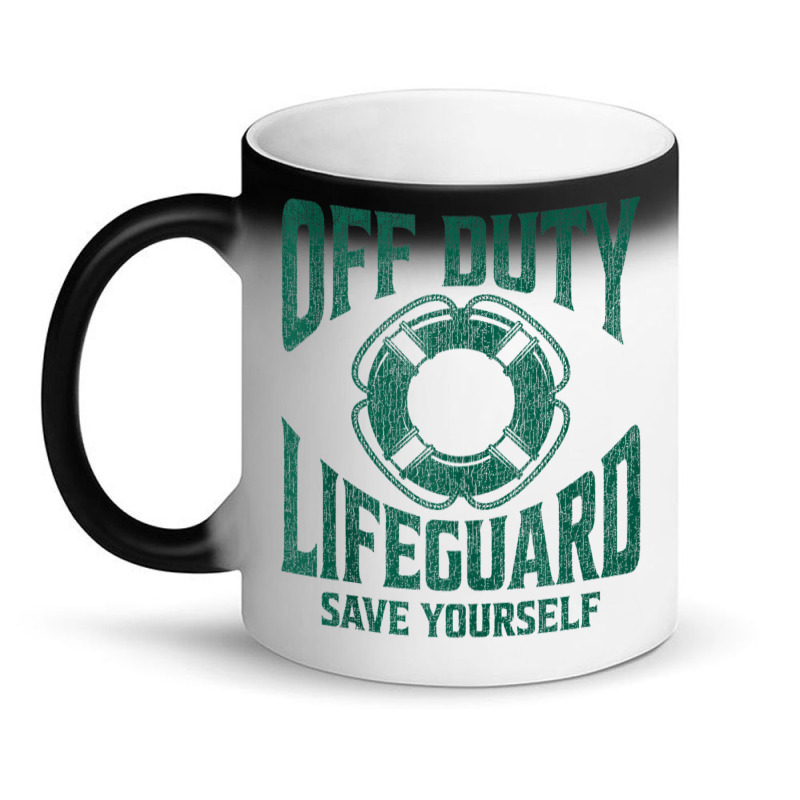 Off Duty Lifeguard Save Yourself, Lifeguard For Men & Women Tank Top Magic Mug | Artistshot