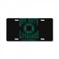 Off Duty Lifeguard Save Yourself, Lifeguard For Men & Women Tank Top License Plate | Artistshot