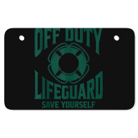 Off Duty Lifeguard Save Yourself, Lifeguard For Men & Women Tank Top Atv License Plate | Artistshot