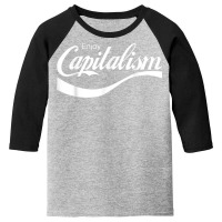 Enjoy Capitalism T Shirt Youth 3/4 Sleeve | Artistshot