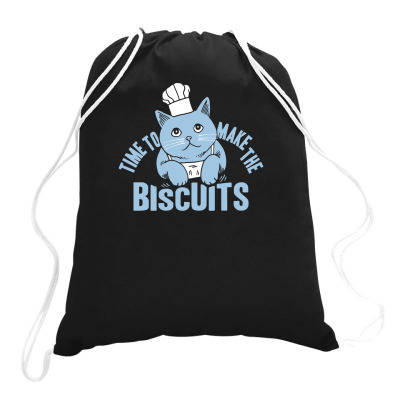 Time To Make The Biscuits Drawstring Bags Designed By Rendi