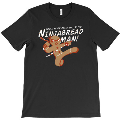 I'm The Ninjabread Man! T-shirt Designed By Rendi Siregar