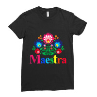 Maestra Proud Spanish Teacher Bilingual Teacher Latina T Shirt Ladies Fitted T-shirt | Artistshot