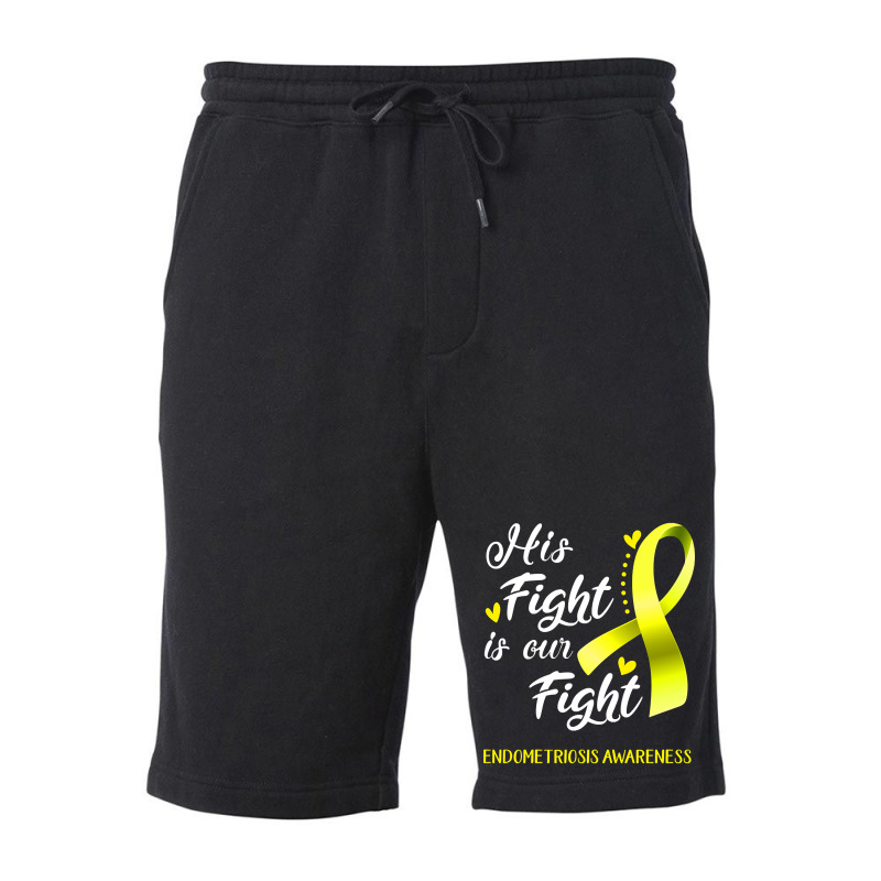 His Fight Is Our Fight Endometriosis Awareness Support Endometriosis W Fleece Short | Artistshot