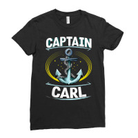 Captain Carl Sailor Name Boat Captain Nickname Personalized T Shirt Ladies Fitted T-shirt | Artistshot