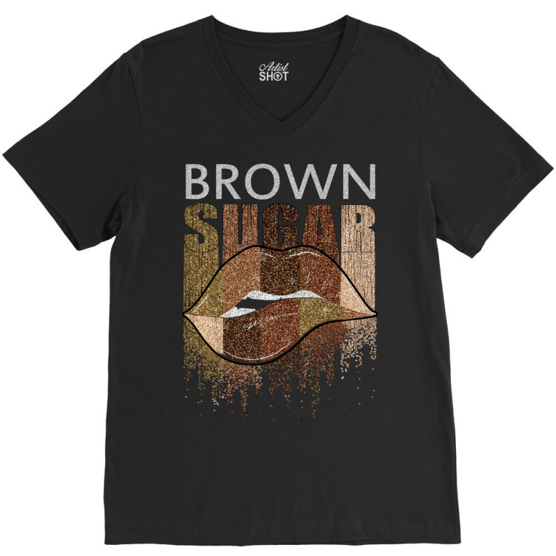 Lips Brown Sugar Black Women Funny Gift V-Neck Tee by femalesbaubles | Artistshot