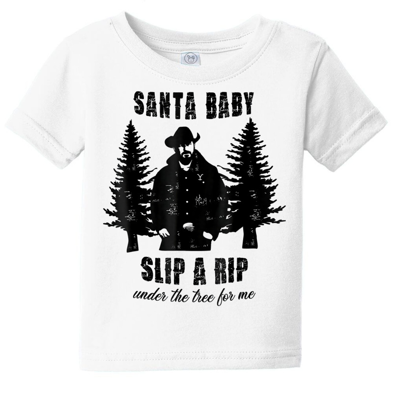 Santa Baby Slip A Rip Under The Tree For Me Christmas T Shirt Baby Tee | Artistshot