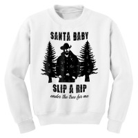 Santa Baby Slip A Rip Under The Tree For Me Christmas T Shirt Youth Sweatshirt | Artistshot