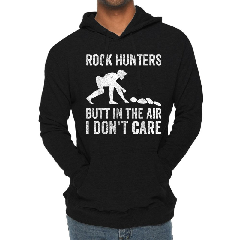 Rock Hunter Shirt For Men Women, Geologist Rock Collector T Shirt Lightweight Hoodie by catotdmontis | Artistshot