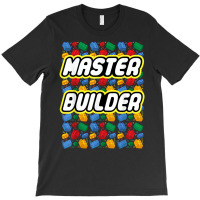 Brick Builder Funny Blocks Building Master Builder Toys Kids T Shirt T-shirt | Artistshot