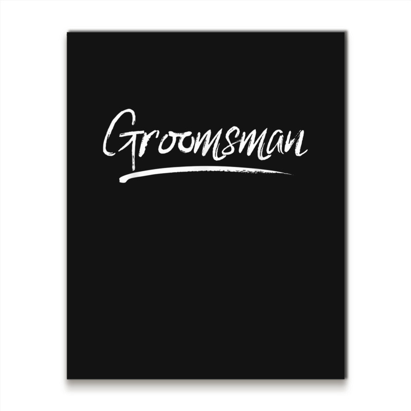 Groomsman Matching Bachelor Party Groomsmen Group Metal Print Vertical | Artistshot